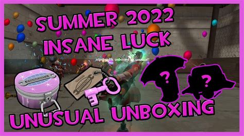 TF2 Summer 2022 Unusual Unboxing Insane Luck YouTube