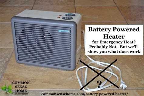 Do Battery Powered Space Heaters or Emergency Heaters Exist?