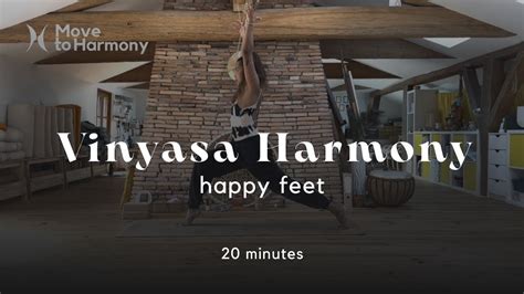 Vinyasa Harmony Happy Feet Minutes Youtube