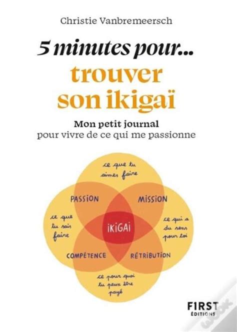 5 Minutes Pour Trouver Son Ikigai De Christie Vanbremeersch Livro