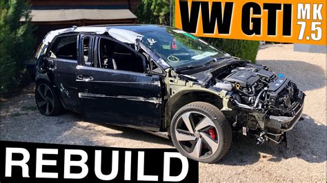 Rebuilding A Wrecked 2019 Vw Golf Gti Mk75 Part 1 Youtube