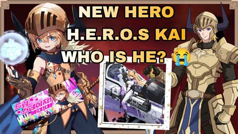 New Updates Korea Server New Hero H E R O S Kai Guardian Tales