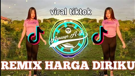 Dj Harga Diriku Bila Kamu Tak Lagi Dengan Ku Youtube