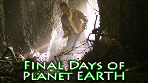 Watch Final Days Of Planet Earth Tv Series Free Online Plex