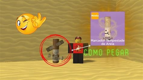 Como Pegar O Marcador Tempestade De Areia Find The Markers Roblox