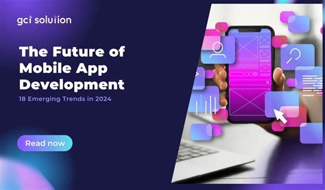 The Future Of Mobile App Development 18 Emerging Trends In 2024