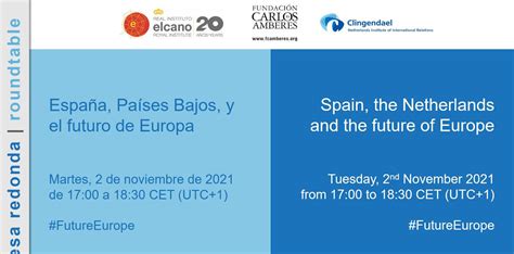 Spain The Netherlands And The Future Of Europe Elcano Royal Institute