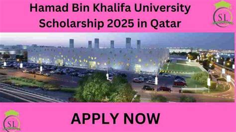 Hamad Bin Khalifa University Scholarship In Qatar Scholarshipsline