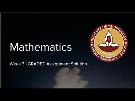 Graded Assignment Mathematics Solutions Week Iit Madras Bs