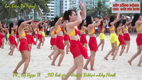 HNT 150 hot girl Vietjet Bikini nhảy flashmob tại bải biển Đà Nẵng Awesome NEW YouTube