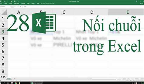 Hướng Dẫn Chi Tiết Cách Nối Chuỗi Trong Excel Và Ví Dụ Cụ Thể Ecci