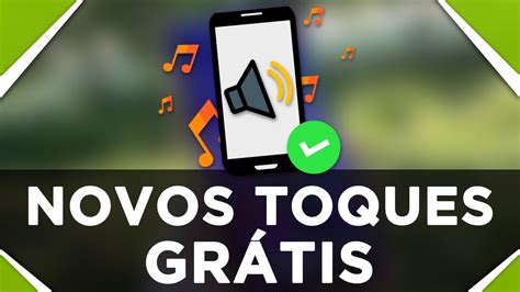 Como baixar novos TOQUES e MÚSICAS para o celular 100 GRÁTIS