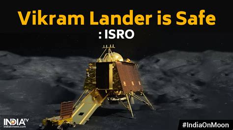 vikram lander located isro confirms lander  safe attempts