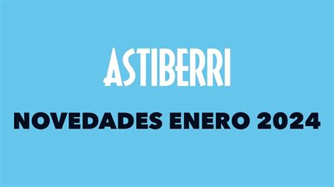 Novedades De Astiberri Ediciones De Enero De Via News Es