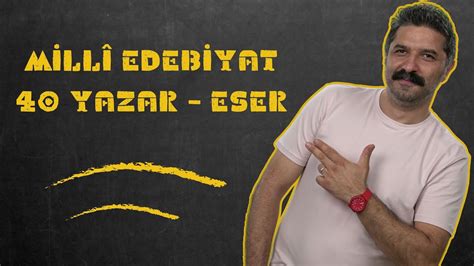 Millî Edebiyat 60 Yazar Eser SAYILARLA EDEBİYAT RÜŞTÜ HOCA