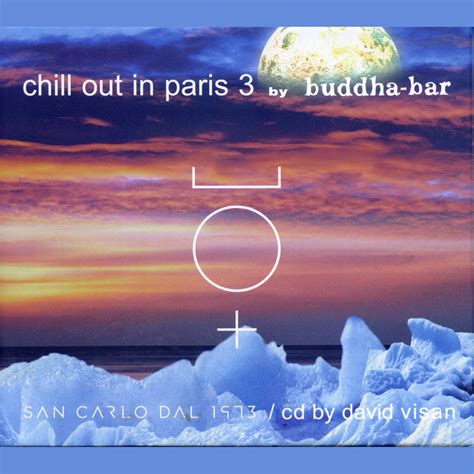 Chill Out In Paris By Buddha Bar Vol Cd Bedava Mp Almak T M