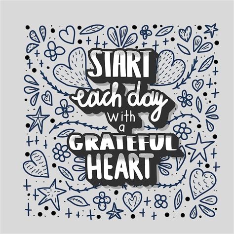 Premium Vector Start Each Day With A Grateful Heart Poster