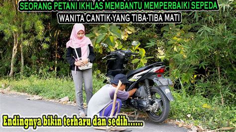 Seorang Petani Ikhlas Membantu Memperbaiki Sepeda Motor Wanita Cantik