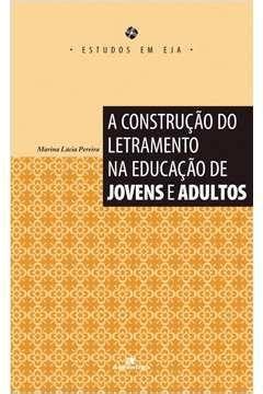 a construção do letramento na educação de jovens e adultos marina