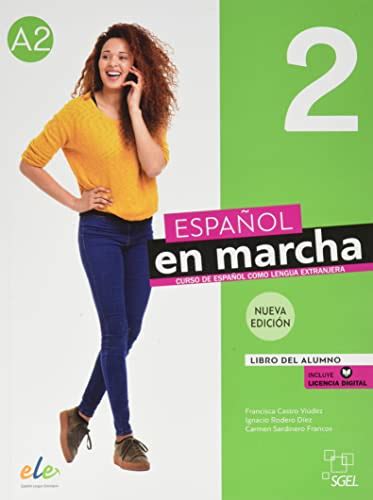 Español en marcha 2 Nueva edición Libro del alumno Libro del alumno