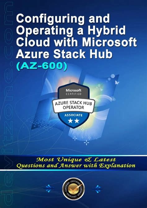 Configuring And Operating A Hybrid Cloud With Microsoft Azure Stack Hub Az 600 Exam Preparation