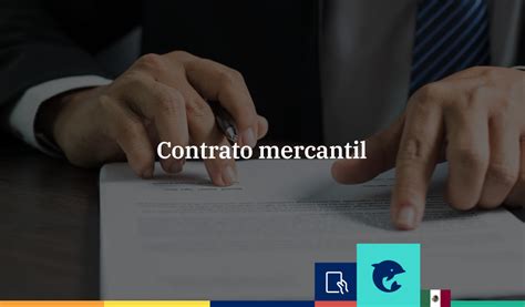 Qu Es El Contrato Mercantil Infoaut Nomos M Xico