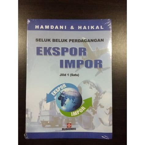 Jual Buku Seluk Beluk Perdagangan Ekspor Impor Jilid Shopee Indonesia