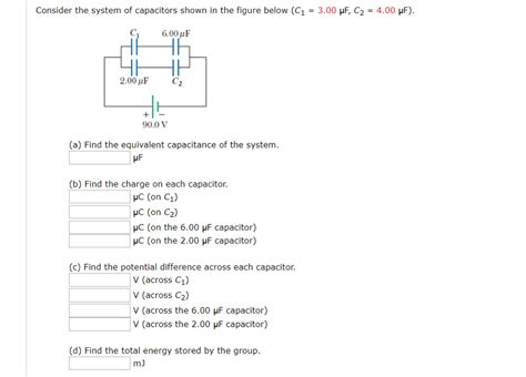 Solved Consider The System Of Capacitors Shown In The Figure Chegg