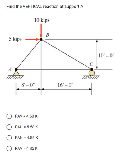 Solved Find The VERTICAL Reaction At Support A 10 Kips B 5 Kips 10