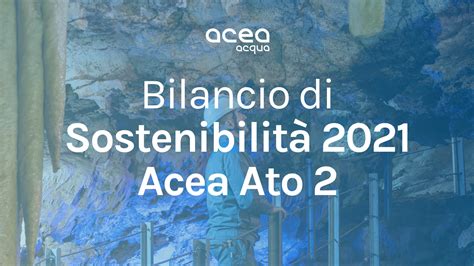 Bilancio di sostenibilità 2021 Acea Ato 2