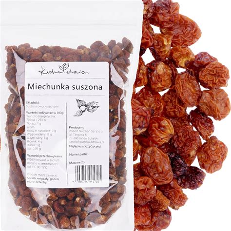 Miechunka Suszona Naturalna KUCHNIA ZDROWIA 500G 13808758479 Allegro Pl