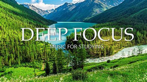 Deep Focus Music For Work And Studying 12 Hours Of Ambient Study