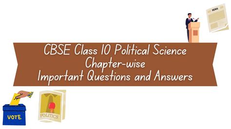 Cbse Class 10 Political Science Chapter Wise Important Questions And