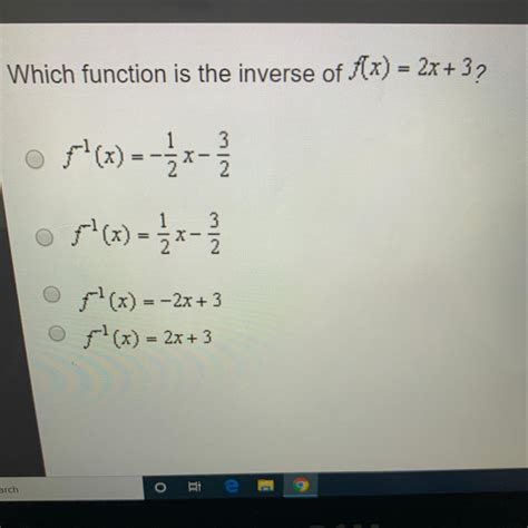 Which Function Is The Inverse Of F X 2x 3