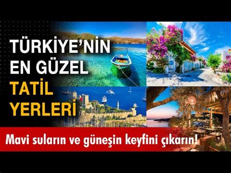 T Rk Dili Tarihi Ve K Lt R T Rkiyenin En G Zel Tatil