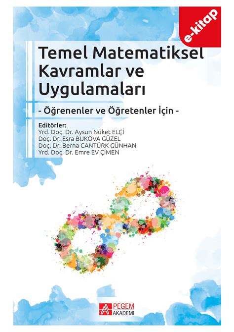 Temel Matematiksel Kavramlar Ve Uygulamalar Matematik E Itimi Pegem