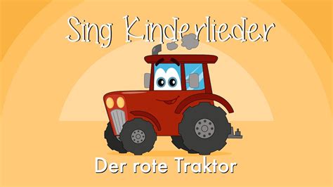 Der Rote Traktor Kinderlieder Zum Mitsingen Traktorlied EMMALU