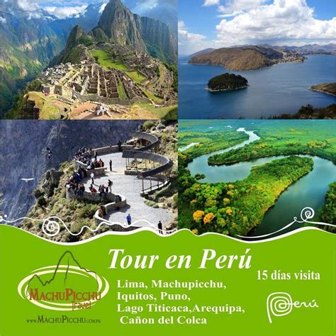 Tour En Perú 15 Días Visita Lima Nazca Machupicchu Cusco Islas Ballestas Arequipa Cañon