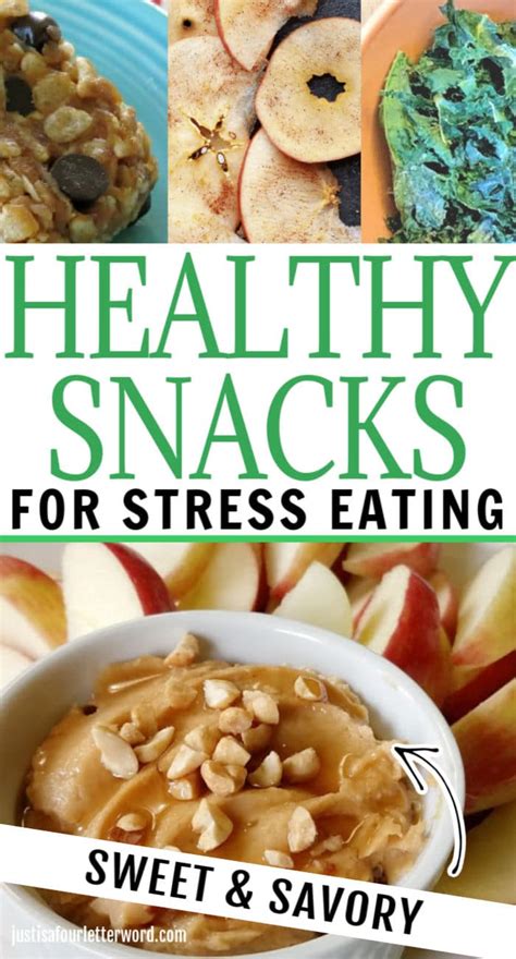 The Best Healthy Snacks for Stress Eating | Just is a Four Letter Word