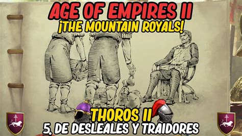 Age Of Empires The Mountain Royals Thoros Ii De Desleales Y