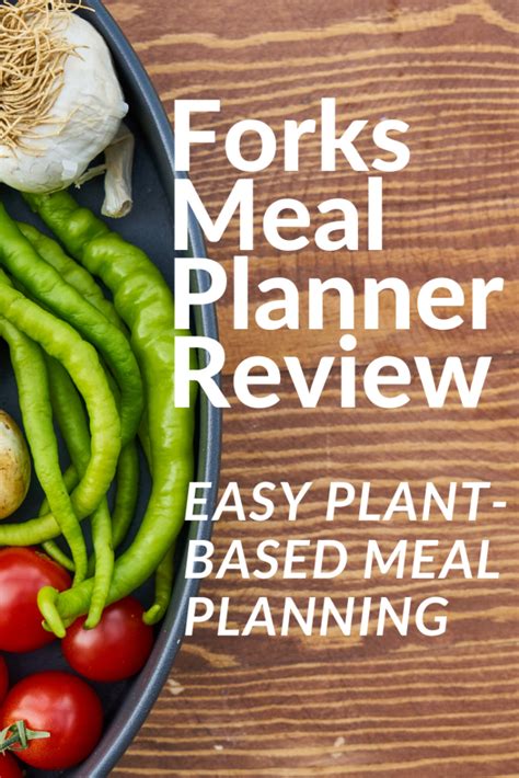 Forks Over Knives Meal Planner Review | PickPlants