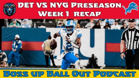 Recap Of The Detroit Lions Vs New York Giants Preseason Game Lions