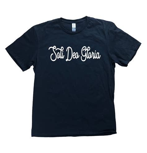 Soli Deo Gloria T Shirt T Shirt Bakery Store