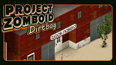 Project Zomboid Modded Book Naked Ep 31 YouTube