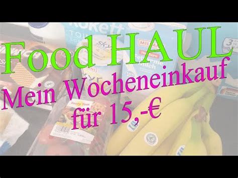 FOOD HAUL Edeka Aldi 15 Sparsam Einkaufen Sparsam Leben