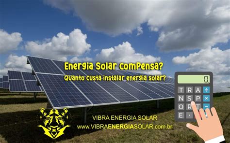 Sistema De Energia Solar Vibra Energia Solar