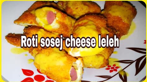 Roti Sosej Cheese Leleh Youtube