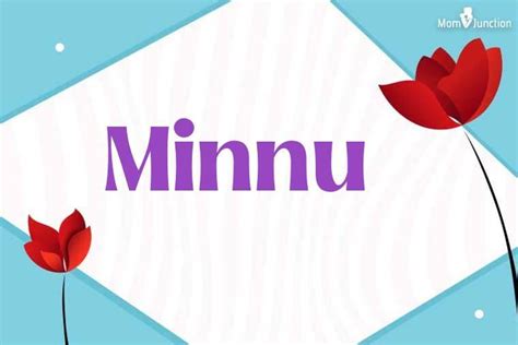 explore minnu meaning origin popularity