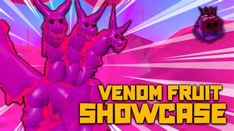 Showcase Venom Fruit Buah Yang Over Power Tapi Jarang Dipake Sama Player Roblox Blox Fruit