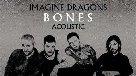 Imagine Dragons Bones Acoustic Youtube